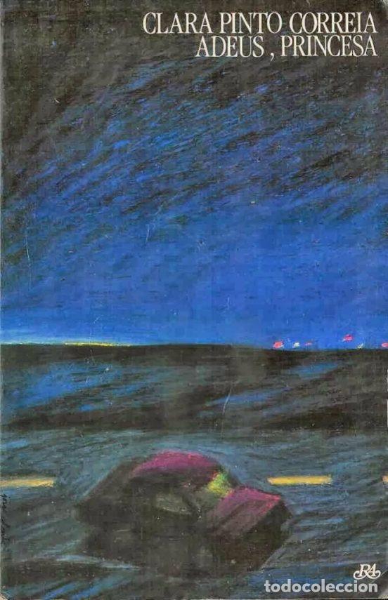 Libros de segunda mano: Adeus, princesa - Clara Pinto Correia - Foto 1