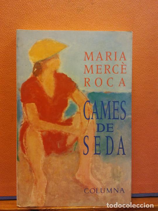 Libros de segunda mano: CAMES DE SEDA. MARIA MERC&Eacute; ROCA. EDITORIAL COLUMNA - Foto 1