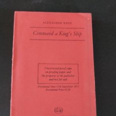 Libros de segunda mano: COMMAND A KING´S SHIP. KENT. EN INGLÉS.