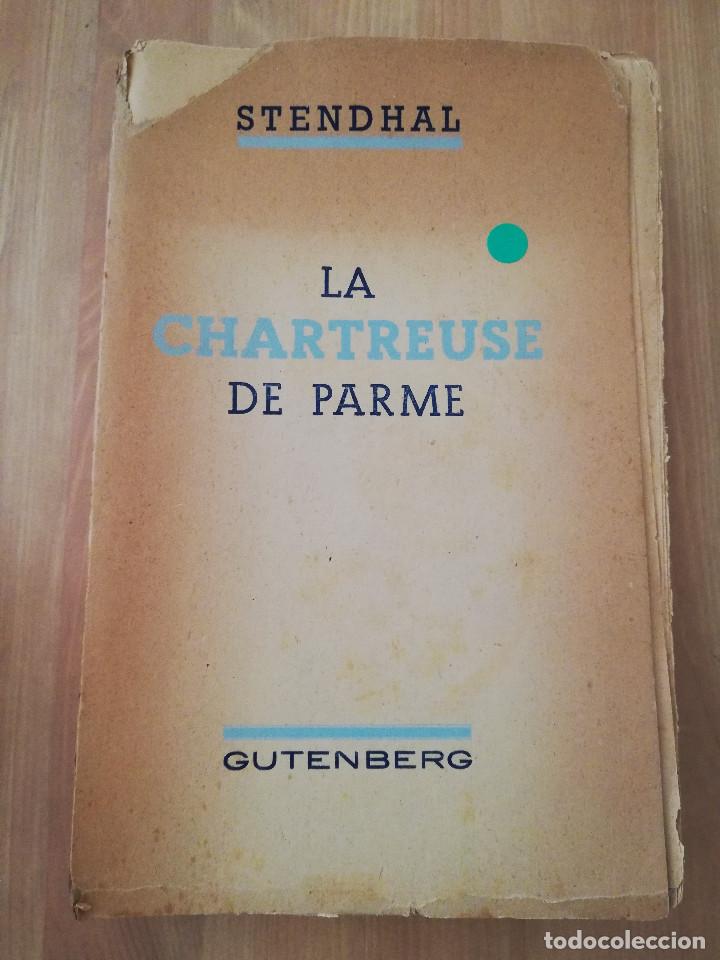 Libros de segunda mano: LA CHARTREUSE DE PARME (STENDHAL) - Foto 1