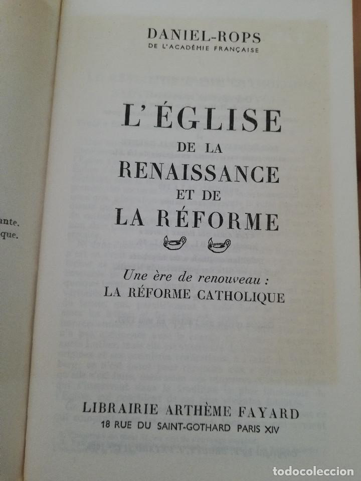 Libros de segunda mano: UNE &Egrave;RE DE RENOUVEAU. LA R&Eacute;FORME CATHOLIQUE (DANIEL ROPS) - Foto 3