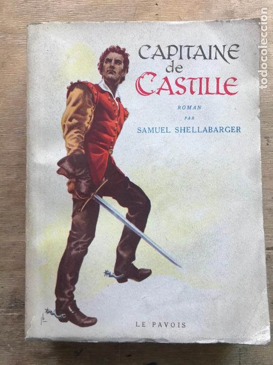Libros de segunda mano: CAPITAINE DE CASTILLE. SAMUEL SHELLABARGER. - Foto 1