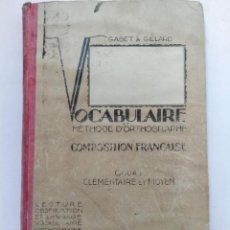 Libros de segunda mano: VOCABULAIRE ET MÉTHODE D'ORTHOGRAPHE COMPOSITION FRANÇAISE - LIBRAIRIE HACHETTE
