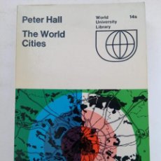 Libros de segunda mano: THE WORLD CITIES - PETER HAL - WORLD UNIVERSITY LIBRARY (EN INGLÉS)