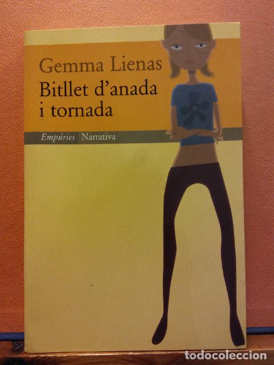 Libros de segunda mano: BITLLET DANADA I TORNADA. GEMMA LIENAS. EDITORIAL EMPURIES - Foto 1