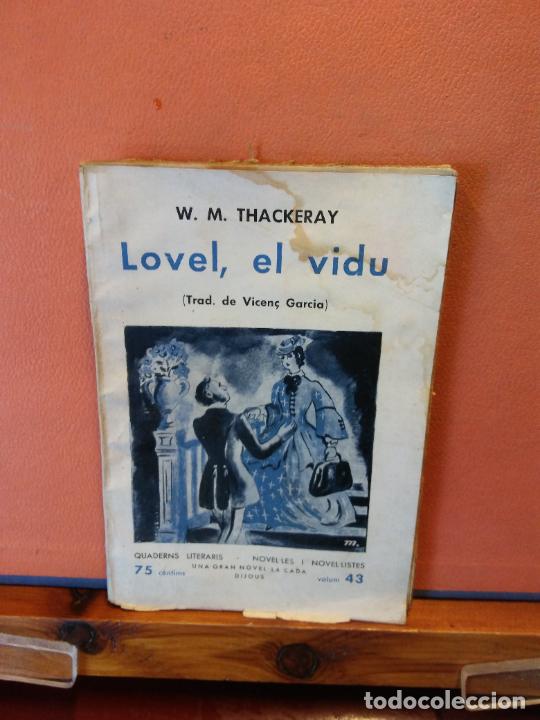 Libros de segunda mano: LOVEL, EL VIDU. W.M. THACKERAY. - Foto 1