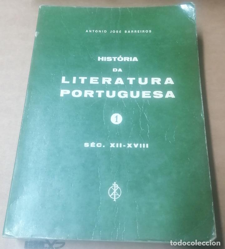 Second hand books: Antonio Jos&eacute; Barreiros, Historia da literatura portuguesa,1, sec. XII-XVIII, Braga, ca. 1975