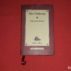 Libros de segunda mano: MRS. DALLOWAY. VIRGINIA WOOLF.