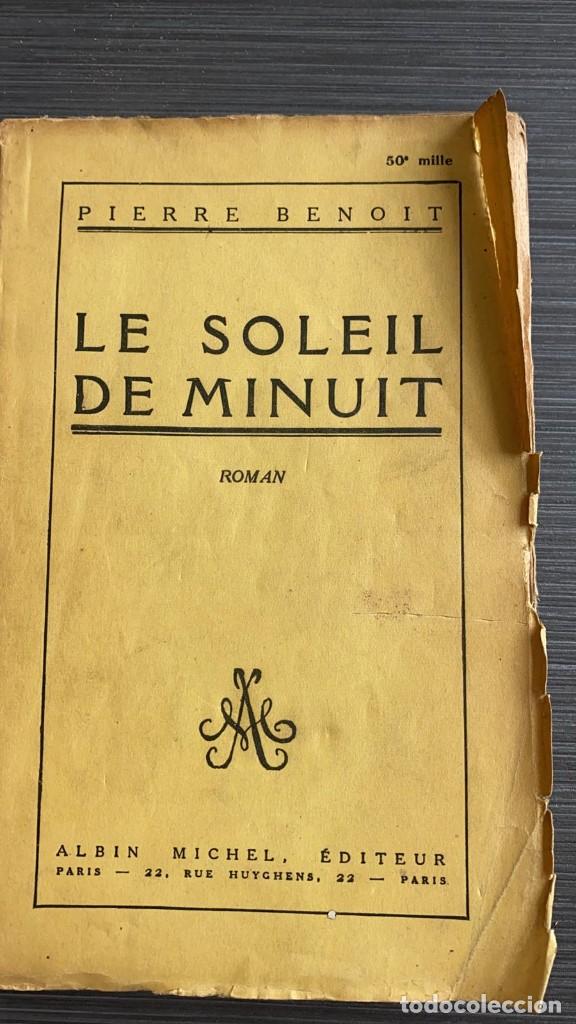 Libros de segunda mano: Le soleil de minuit. Pierre Benoit. Ed. Albin Michel - Foto 1