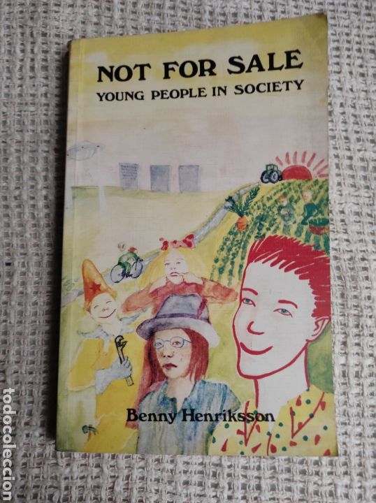 Libros de segunda mano: Not for Sale: Young People in Society / by Benny Henriksson