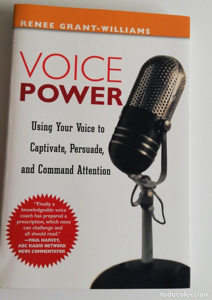 Libri di seconda mano: VOICE POWER: Using your voice to captivate, persuade and command attention.