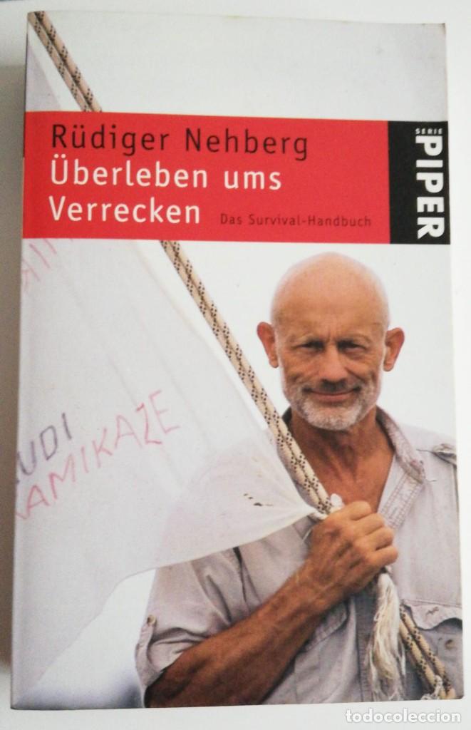Libri di seconda mano: &Uuml;BERLEBEN UMS VERRECKEN: Das survival handbuch