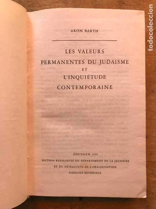 Libros de segunda mano: LES VALEURS PERMANENTES DU JUDAISME ET L&acute;INQUI&Eacute;TUDE CONTEMPORAINE. ARON BARTH.