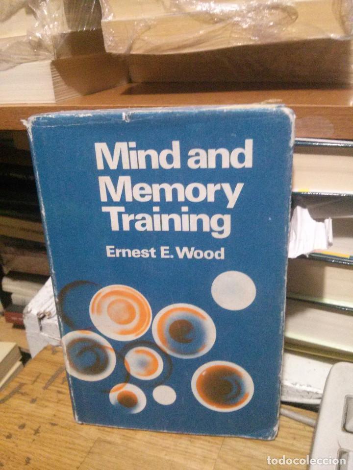 Libros de segunda mano: MIND AND MEMORY TRAINING, ERNEST E. WOOD, ED. TPH - Foto 1