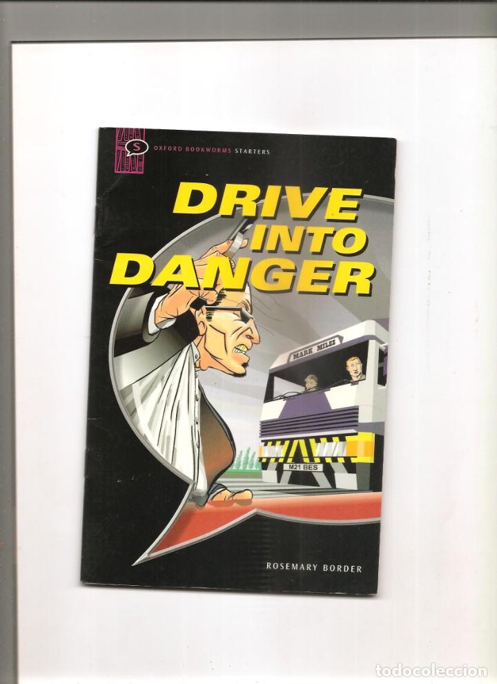 Libros de segunda mano: ROSEMARY BORDER. DRIVE INTO DANGER - Foto 1