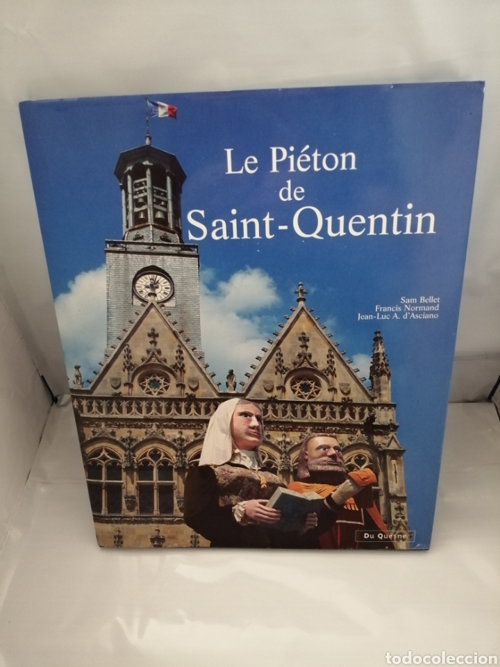 Libros de segunda mano: Le Pi&eacute;ton de Saint-Quentin - Foto 1