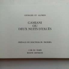 Libros de segunda mano: GAMIANI OU DEUX NUITS D'EXCÈS - GEORGES ET ALFRED (EN FRANCÉS)