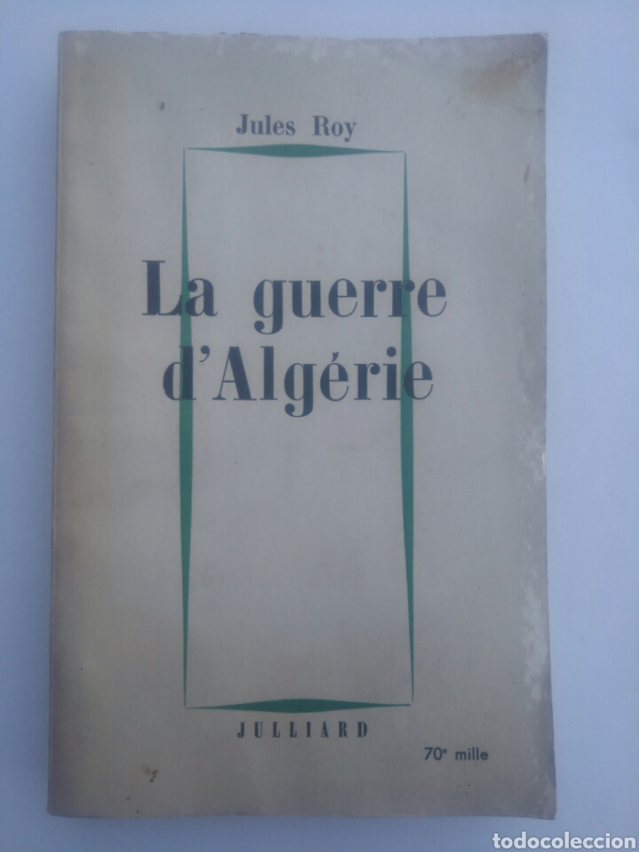 Libros de segunda mano: Jules Roy. La guerre dAlgerie. En franc&eacute;s. - Foto 1