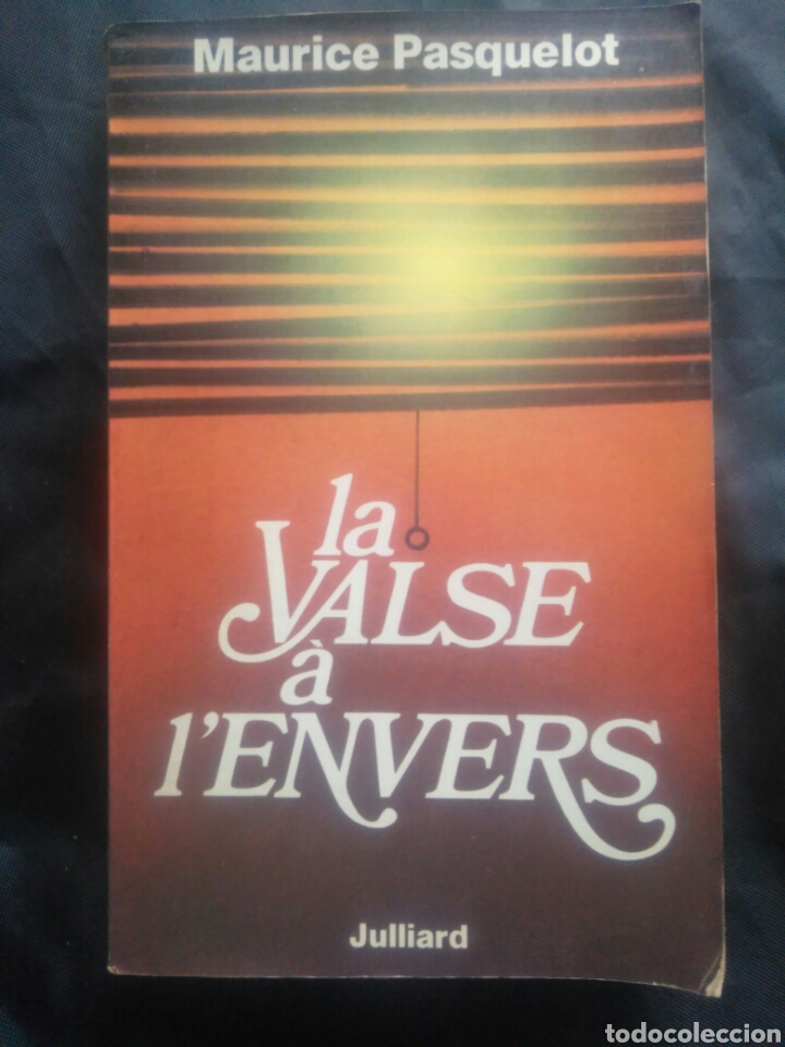 Libros de segunda mano: Maurice Pasquelot. La valse a lenvers. En franc&eacute;s. - Foto 1