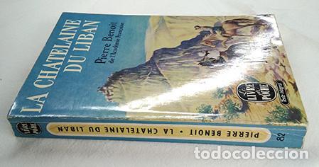Libros de segunda mano: Pierre Benoit &middot; La Chatelaine du Liban - Foto 2
