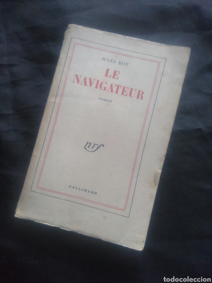 Libros de segunda mano: Jules Roy. Le navigateur. En franc&eacute;s. - Foto 1