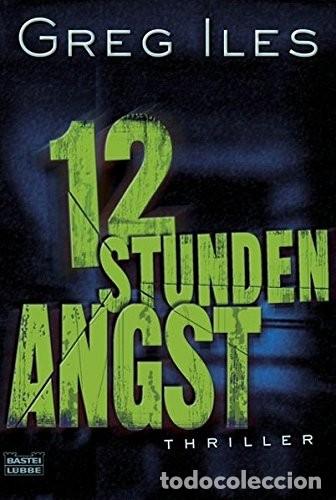 Libros de segunda mano: 12 Stunden Angst. Greg Iles - Foto 1