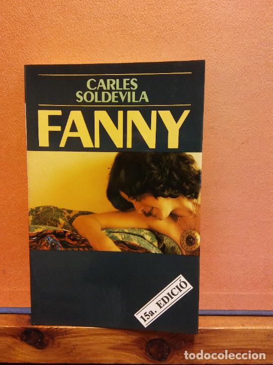 Libros de segunda mano: FANNY. CARLES SOLDEVILA. EDITORIAL SELECTA - Foto 1