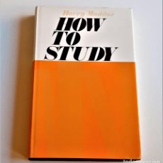 Libros de segunda mano: 1970 LIBRO HOW TO STUDY - 15 X 22.CM