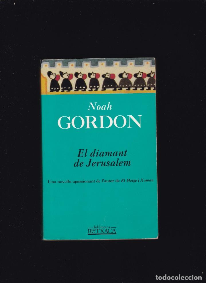 Libros de segunda mano: NOAH GORDON - EL DIAMANT DE JERUSALEM - EDICIONES B 1999 / 1&ordf; EDICION - Foto 1