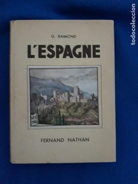 Libros de segunda mano: G. RAIMOND: L&acute;ESPAGNE - Foto 1