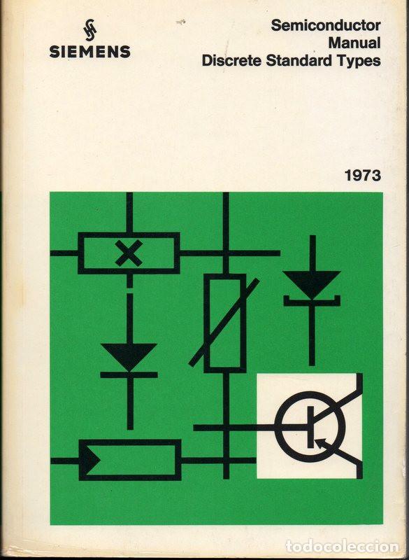 Libros de segunda mano: Siemens. Semiconductor Manual Discrete Standar Types. Data Book 1973. Ingl&eacute;s - Foto 1