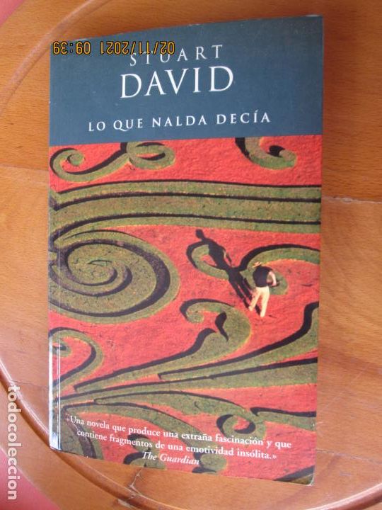 Libros de segunda mano: LO QUE NALDA DECIA - STUART DAVID - EDICIONES B 2002. - Foto 1