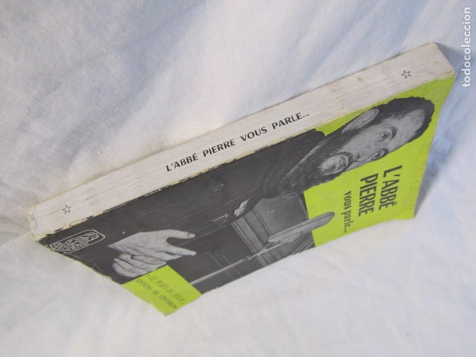 Libros de segunda mano: LAbb&eacute; P&icirc;erre vous parle.... 1955, en franc&eacute;s - Foto 3