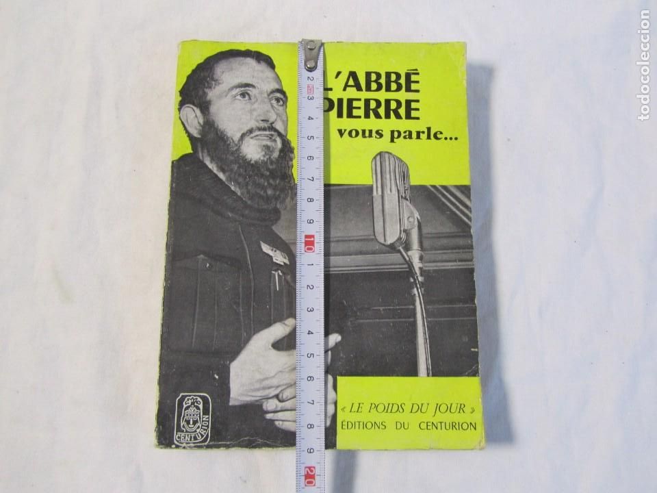Libros de segunda mano: LAbb&eacute; P&icirc;erre vous parle.... 1955, en franc&eacute;s - Foto 4