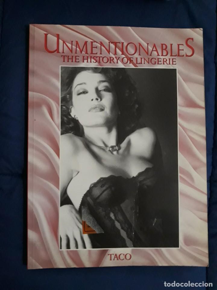Libri di seconda mano: UNMENTIONABLES: THE HISTORY OF LINGERIE - CLAIRE PAILLOCHET