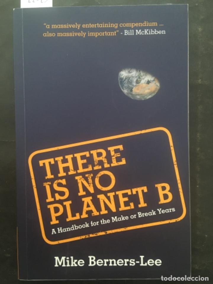 Libros de segunda mano: THERE IS NO PLANET B, MIKE BERNERS LEE - Foto 1