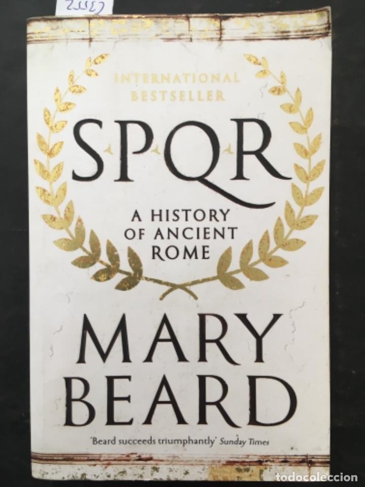 Libros de segunda mano: SPQR, A HISTORY OF ANCIENT ROME, MARY BEARD