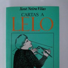 Libros de segunda mano: CARTAS A LELO. XOSÉ NEIRA VILAS. EDICIÓS DO CASTRO. 1983 (SIN USO)