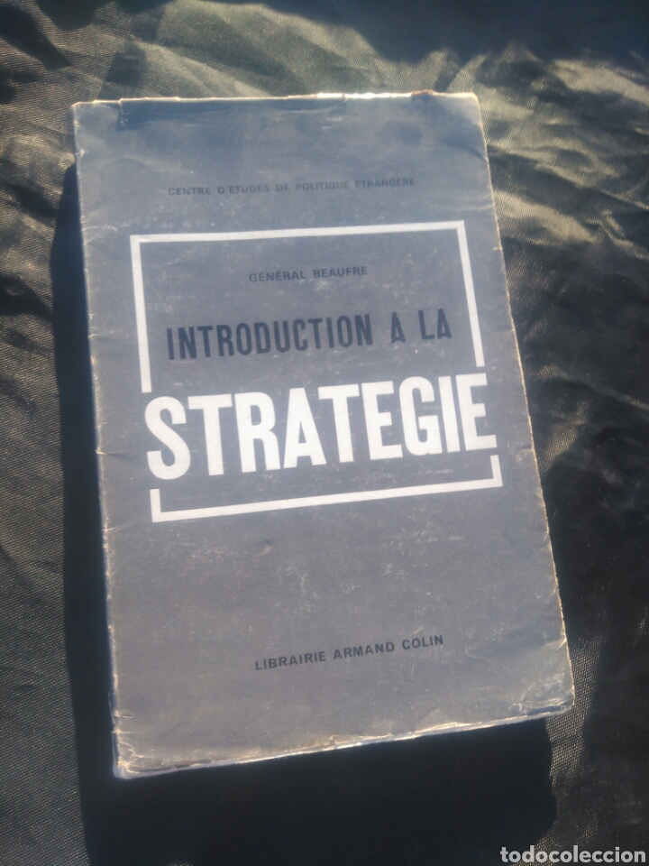 Libros de segunda mano: Introduction a la strategie. General Beaufre. - Foto 1