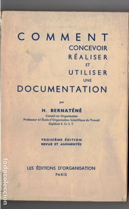 Libros de segunda mano: COMMENT, CONCEVOIR REALISER ET UTILISEER UNE DOCUMENTATION, 1955, FRANCES - Foto 1