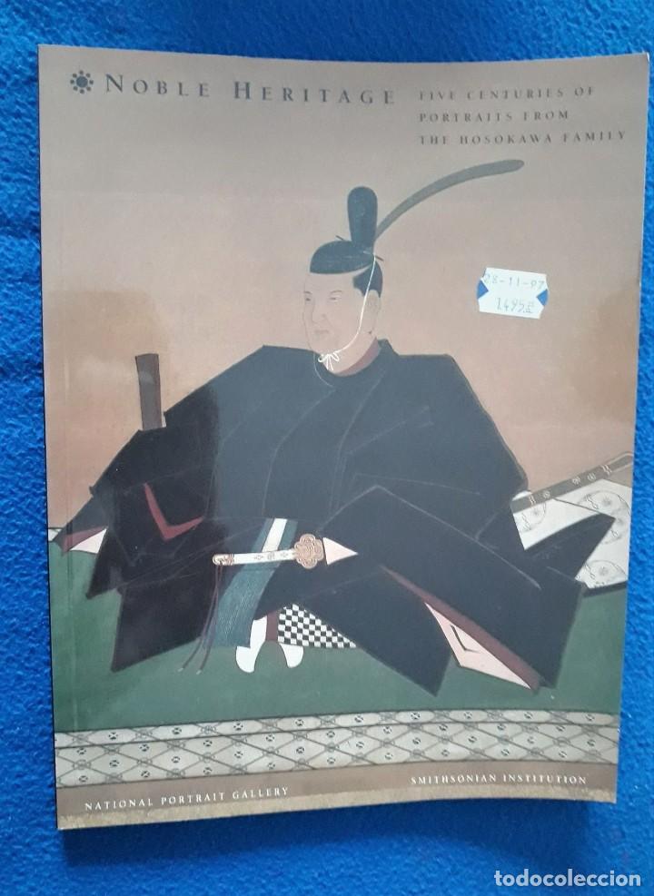 Libri di seconda mano: NOBLE HERITAGE. Five Centuries of Portraits from the Hosokawa Family - JARED LUBARSKY