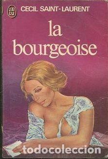 Libros de segunda mano: La Bourgeoise. Cecil Saint-Laurent - Foto 1