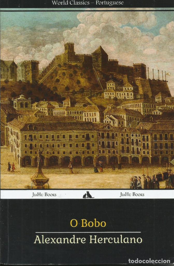 Libros de segunda mano: O Bobo / Alexandre Herculano. - Foto 1