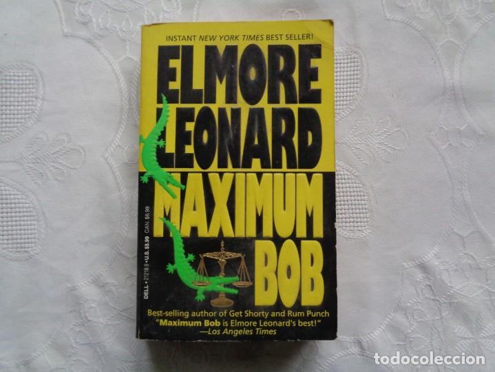 Libros de segunda mano: ELMORE LEONARD. MAXIMUM BOB. 1992 - Foto 1
