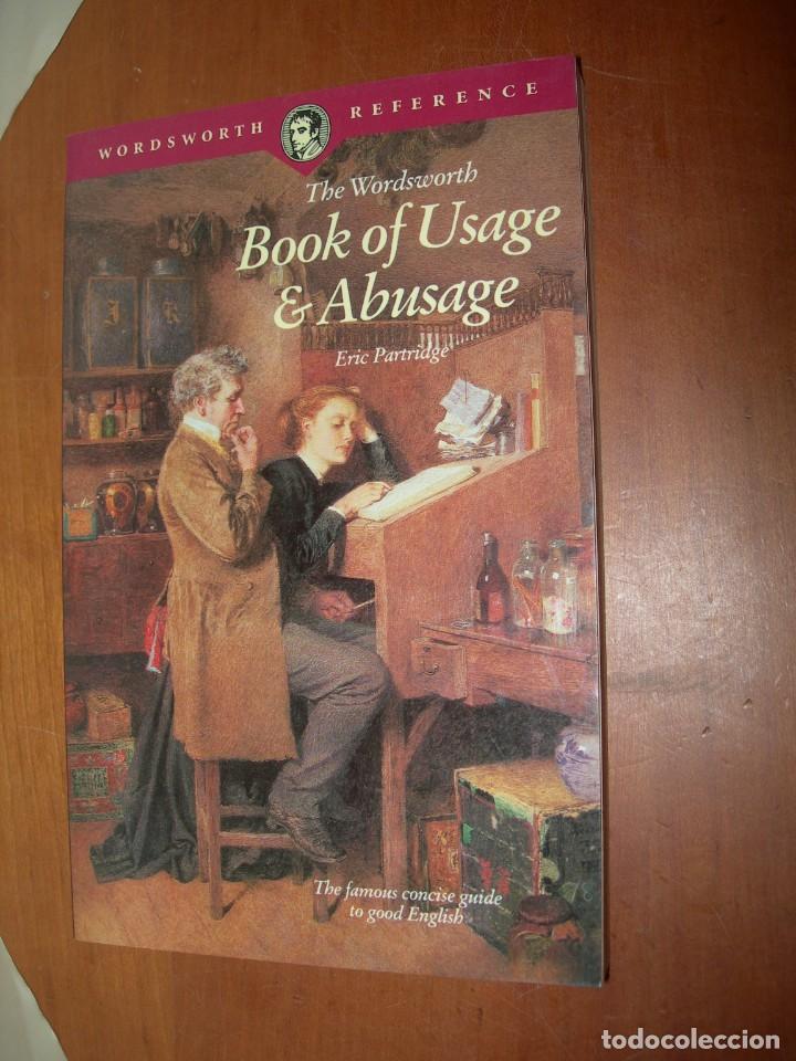 Libros de segunda mano: BOOK OF USAGE & ABUSAGE / ERIC PARTRIDGE / INGL&Eacute;S - Foto 1