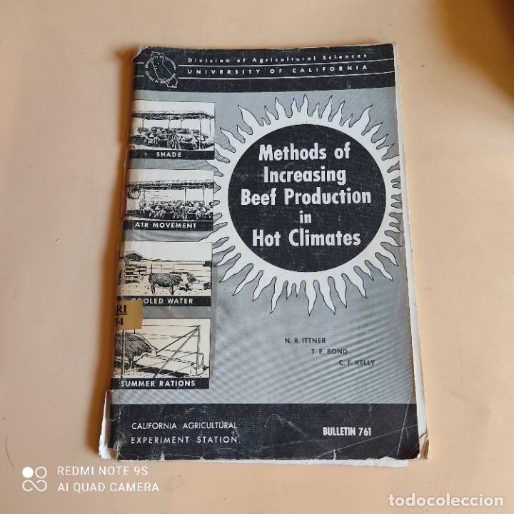 Gebrauchte B&uuml;cher: METHODS OF INCREASING BEEF PRODUCTION IN HOT CLIMATES. CALIFORNIA AGRICULTURA N&ordm; 761. 1958 .85 PAGS