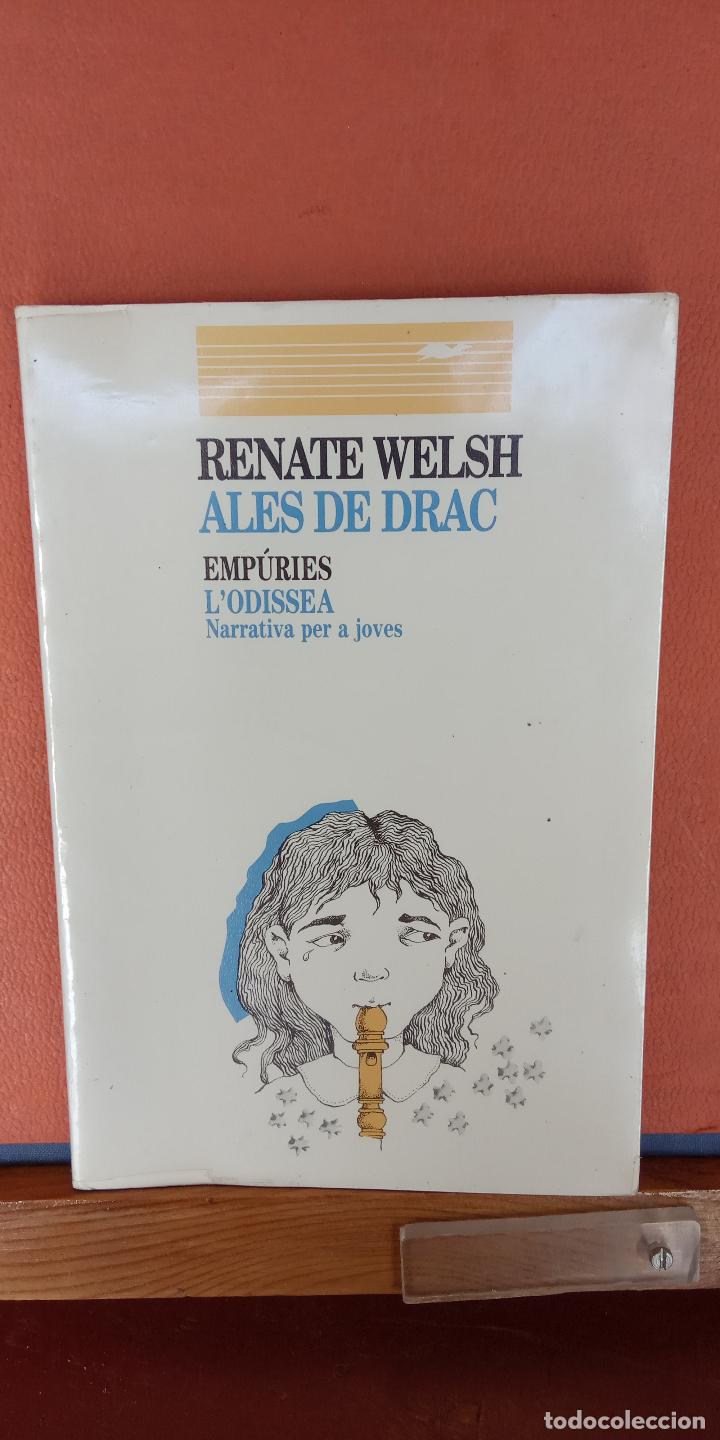 Libros de segunda mano: ALES DE DRAC. RENATE WELSH. EDITORIAL EMP&Uacute;RES. - Foto 1