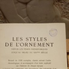 Libros de segunda mano: LES STYLES DE L'ORNEMENT. ALEXANDRE SPELTZ. A. SCHUMANN'S VERLAG.