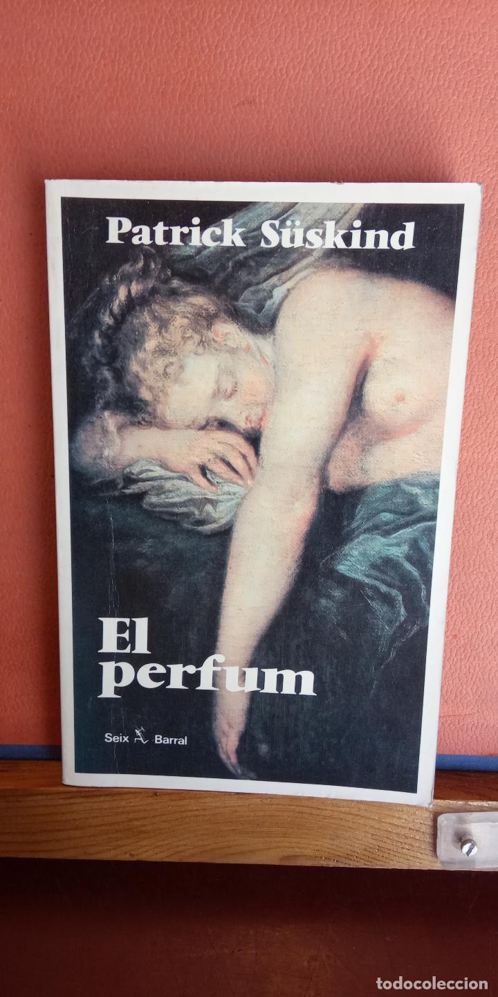 Libros de segunda mano: EL PERFUM. PATRICK S&Uuml;SKIND. SEIX BARRAL EDITORIAL. - Foto 1