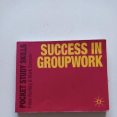 Libros de segunda mano: SUCCESS IN GROUPWORK (POCKET STUDY SKILLS). PETER HARTLEY & MARK DAWSON